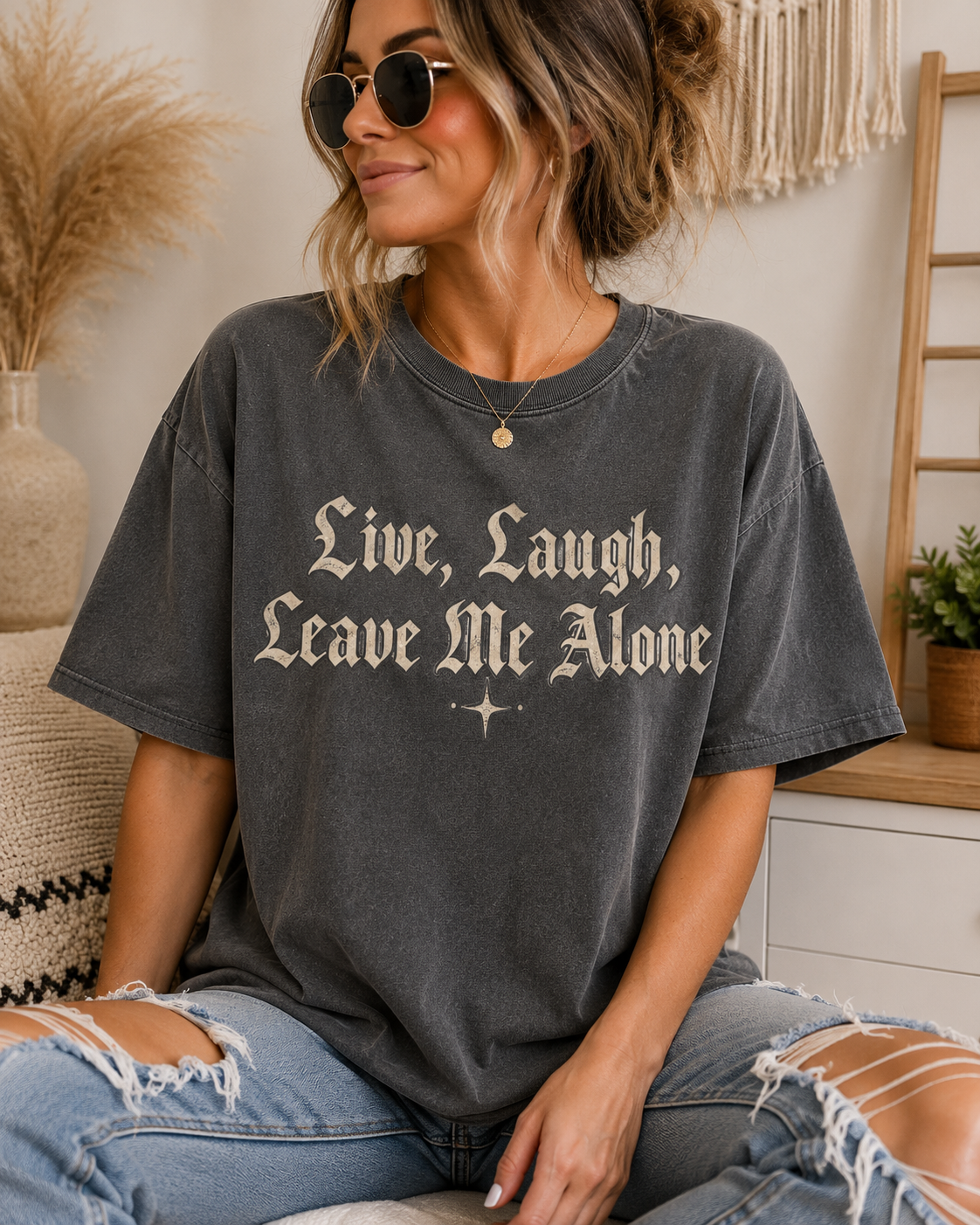 "Live, Laugh, Leave Me Alone" Gothic Script Graphic Tee