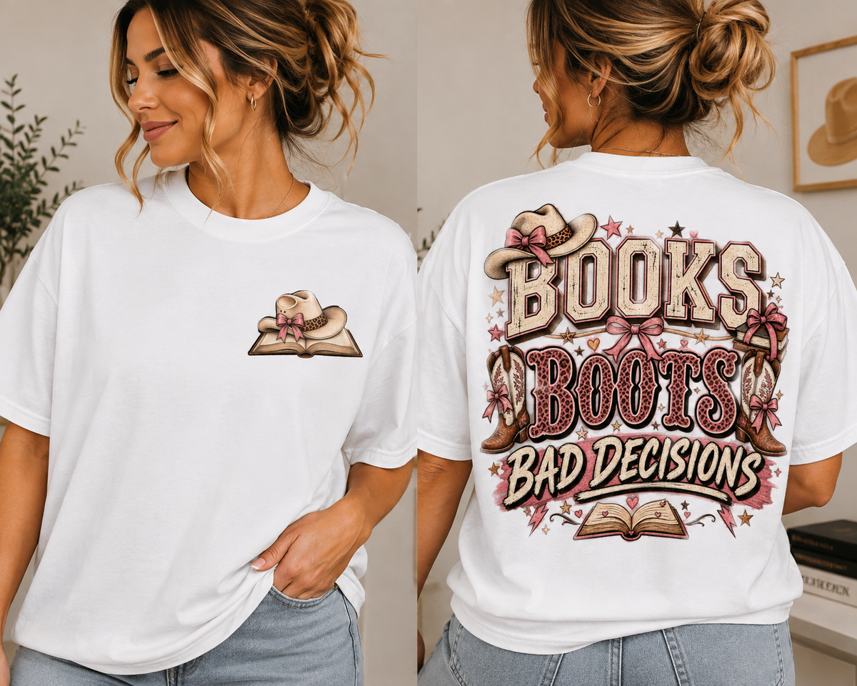 Books Boots Bad Decisions Tee