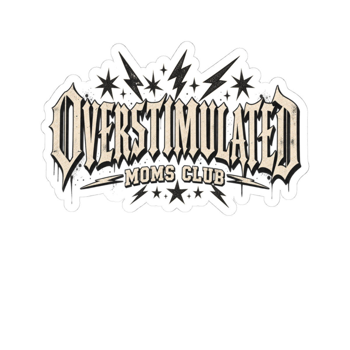 Overstimulated Moms Club Kiss-Cut Sticker — Humorous Mom Life Vinyl Decal