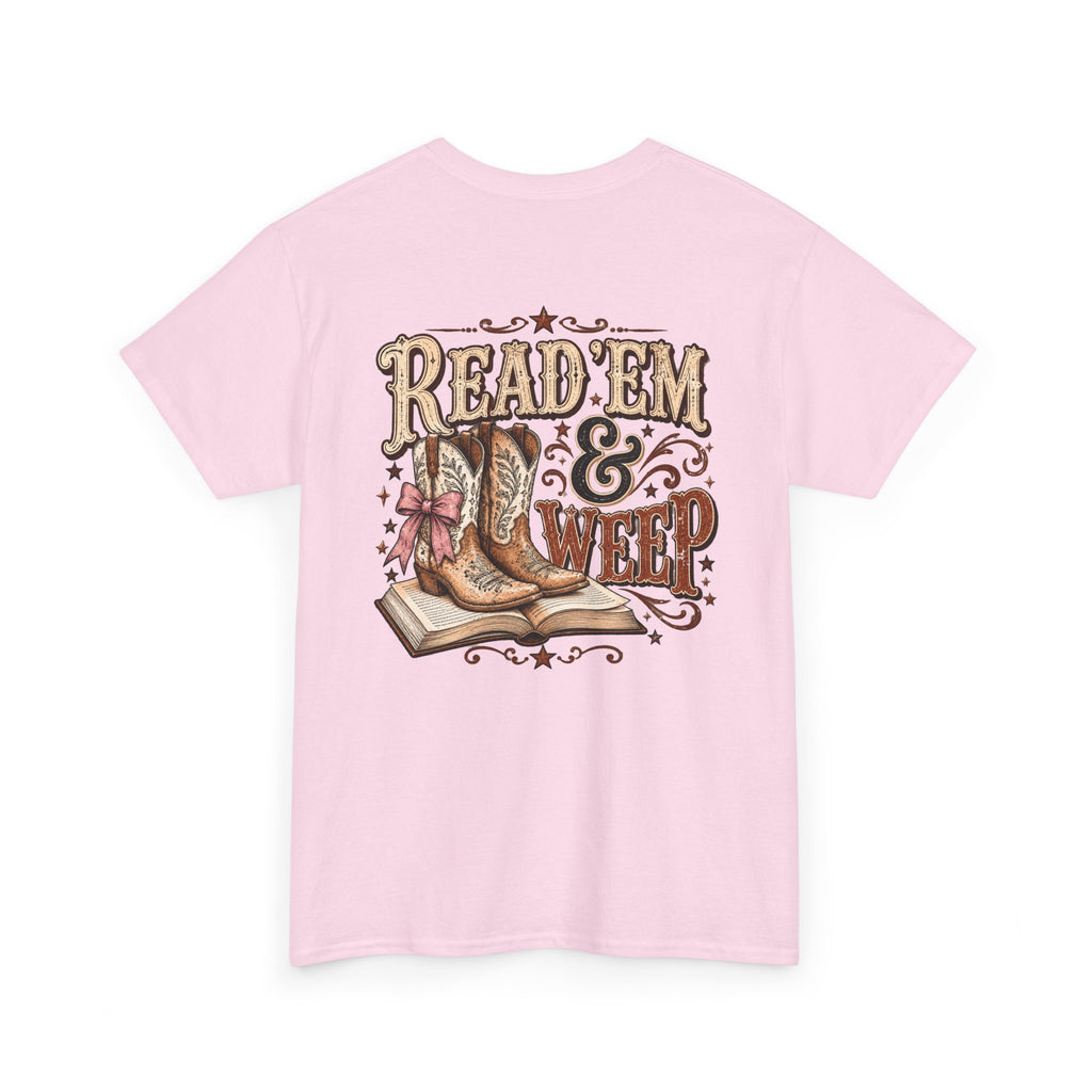 Cowgirl Cowboy Boots Tee — "Read 'Em & Weep" Western Graphic Shirt